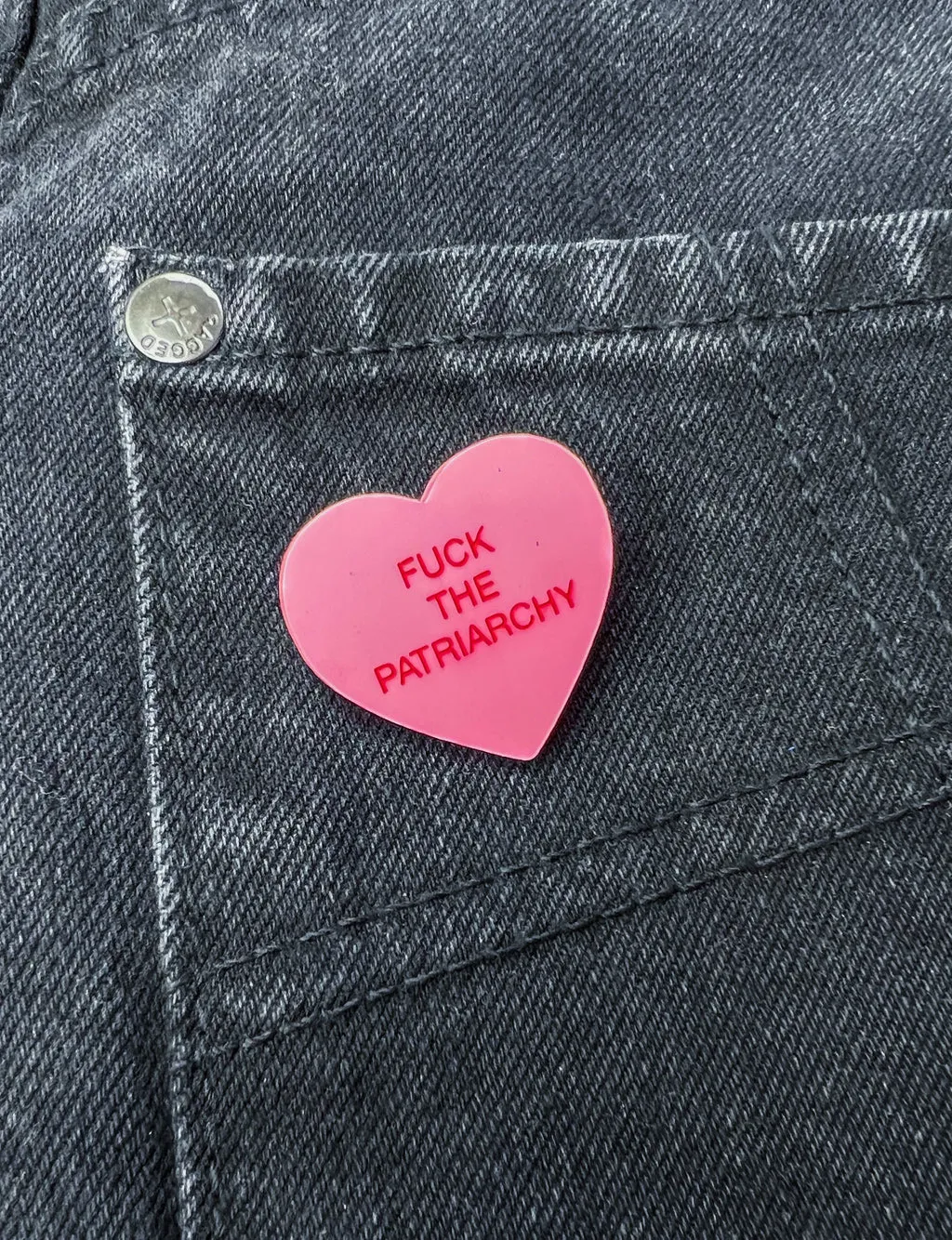 PINK Reminder Pin - Patriarchy